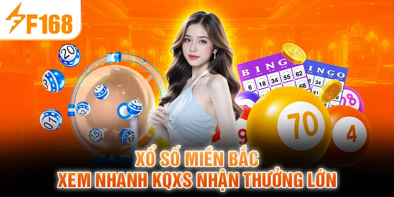 Xổ Số Miền Bắc Xem Nhanh KQXS Nhận Thưởng Lớn
