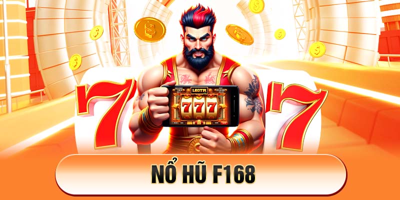 Nổ Hũ F168